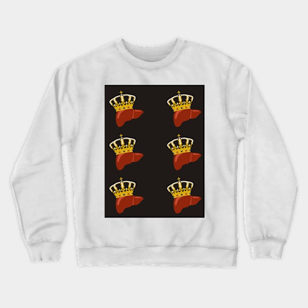 Livers With Crowns Crewneck Sweatshirt by MoonOverPines